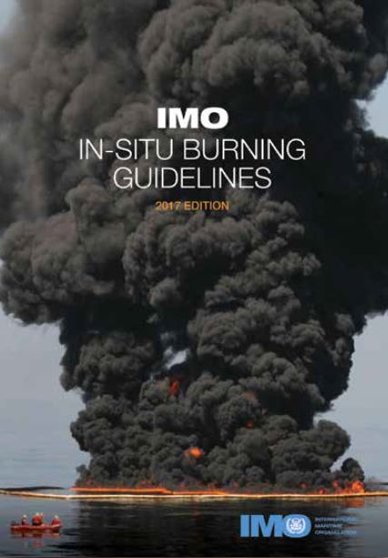 New! IMO In-Situ Burning Guidelines, 2017 Edition