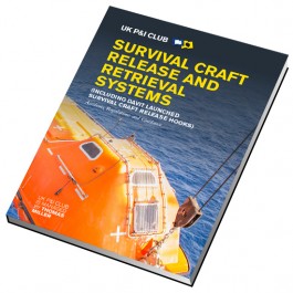 Coming Soon August 2017: UK P&I Club Survival Craft Release and Retrieval Systems