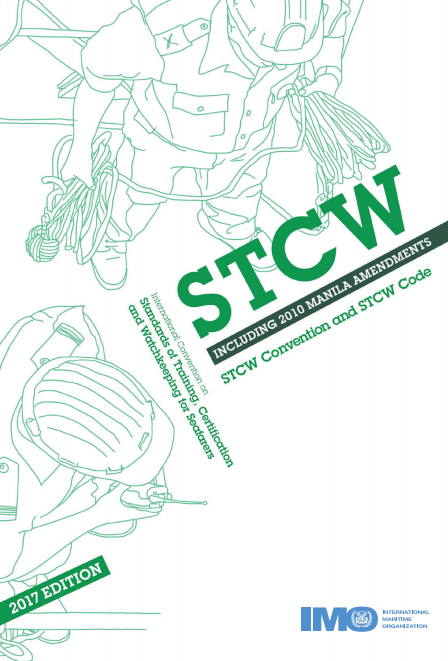 New! STCW including 2010 Manila Amendments, 2017 Edition