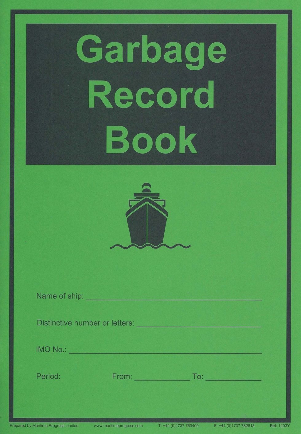 Garbage Record Book MARPOL Annex V changes now in force as of 1st