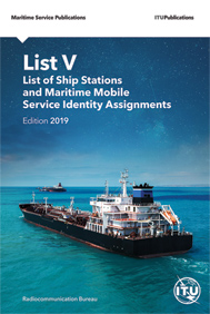 List V – List of Ship Stations and Maritime Mobile Service Identity Assignments… Out Now!