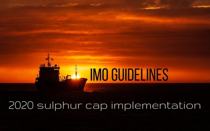 IMO guidelines – 2020 sulphur cap implementation