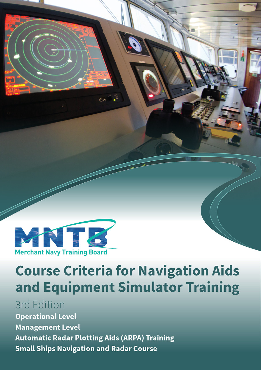 MNTB Course Criteria for Navigation Aids and Equipment Simulator Training 3rd Edition